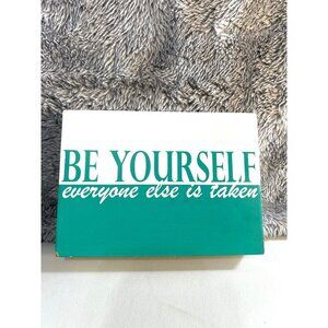 New View Gifts Home Decor Motivational Sign Be Yourself Green/White 7x5x1.5